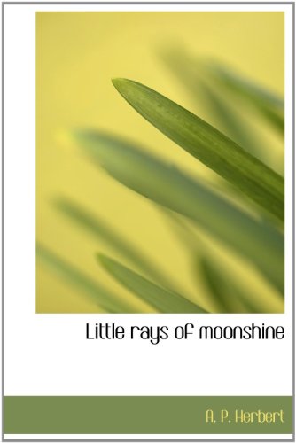 9781115308366: Little Rays of Moonshine