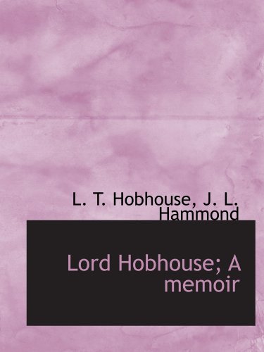 Imagen de archivo de Lord Hobhouse; A memoir a la venta por Revaluation Books