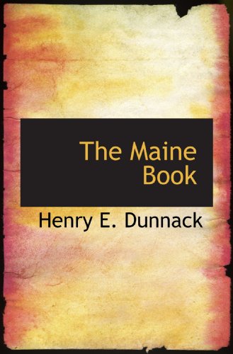 Stock image for The Maine Book for sale by Revaluation Books