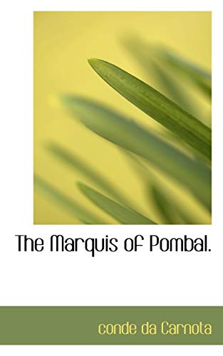 Beispielbild fr The Marquis of Pombal. zum Verkauf von Buchpark