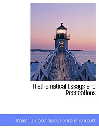 Mathematical Essays and Recreations (9781115323451) by McCormack, Thomas J.; Schubert, Hermann