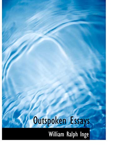 Outspoken Essays (9781115349949) by Inge, William Ralph