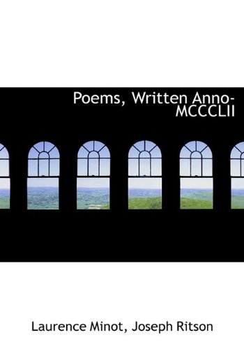 Poems, Written Anno-MCCCLII (9781115355384) by Minot, Laurence; Ritson, Joseph