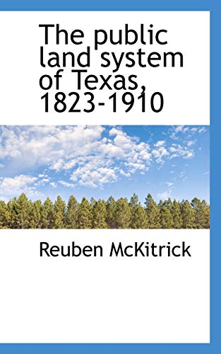 9781115376228: The public land system of Texas, 1823-1910