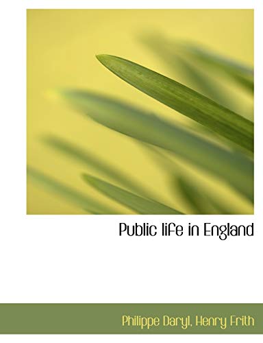 Imagen de archivo de Public Life in England a la venta por Lucky's Textbooks