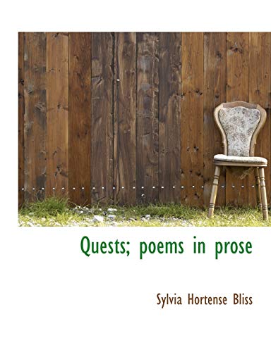Stock image for Quests; poems in prose for sale by THE SAINT BOOKSTORE