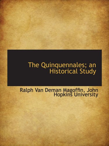 Stock image for The Quinquennales; an Historical Study for sale by Revaluation Books