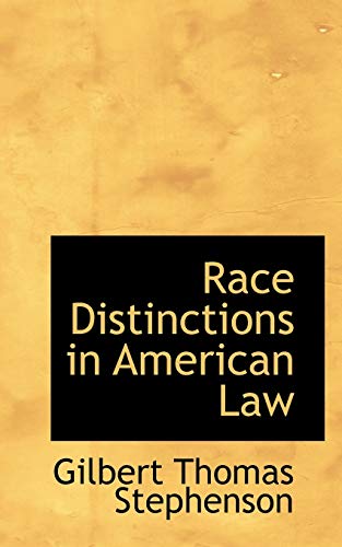 9781115379380: Race Distinctions in American Law