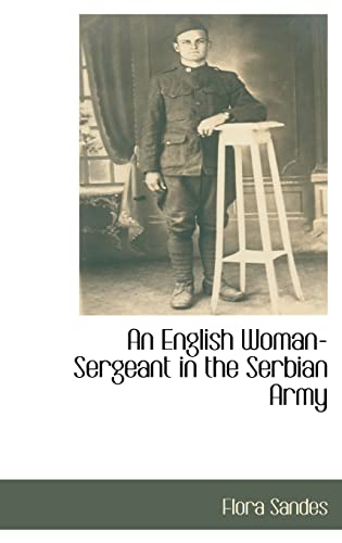 9781115405881: An English Woman-Sergeant in the Serbian Army