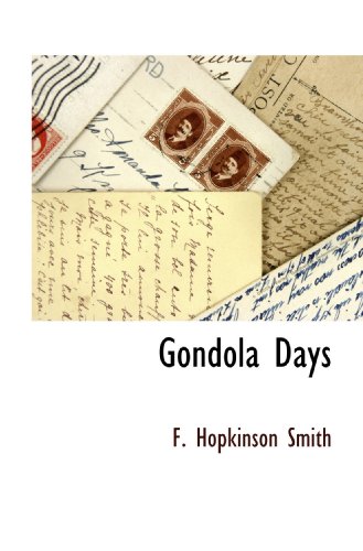 Gondola Days (9781115415330) by Smith, F. Hopkinson