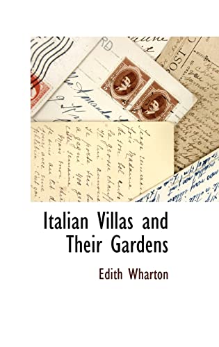 Italian Villas and Their Gardens (9781115418751) by Wharton, Edith