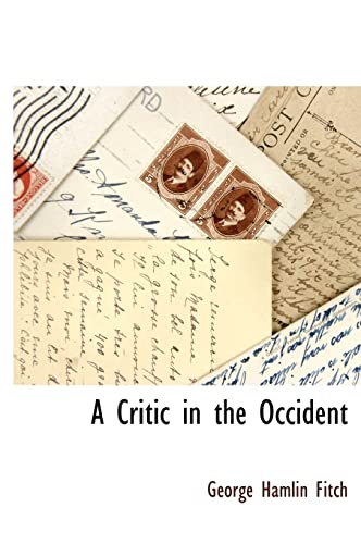 Imagen de archivo de A Critic in the Occident a la venta por PBShop.store US