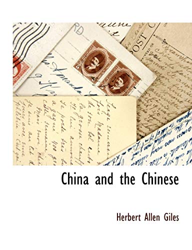 China and the Chinese (9781115420945) by Giles, Herbert Allen