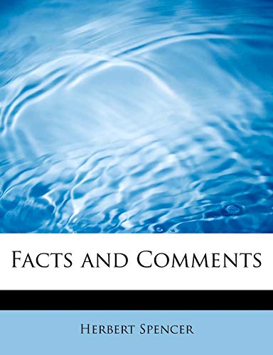 Facts and Comments (9781115431026) by Spencer, Herbert