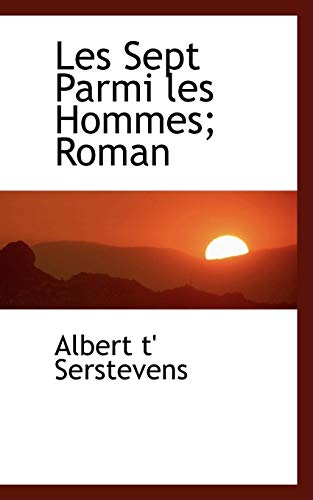 9781115439015: Les Sept Parmi les Hommes; Roman