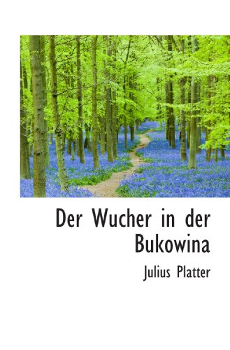 Stock image for Der Wucher in der Bukowina (German Edition) for sale by Revaluation Books
