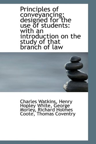 9781115482332: Principles of conveyancing; designed for the use of students: with an introduction on the study of t
