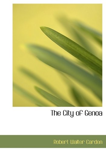 9781115486859: The City of Genoa