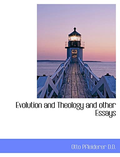 Evolution and Theology and other Essays (9781115498135) by Pfleiderer, Otto