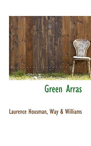 Green Arras (9781115524629) by Housman, Laurence