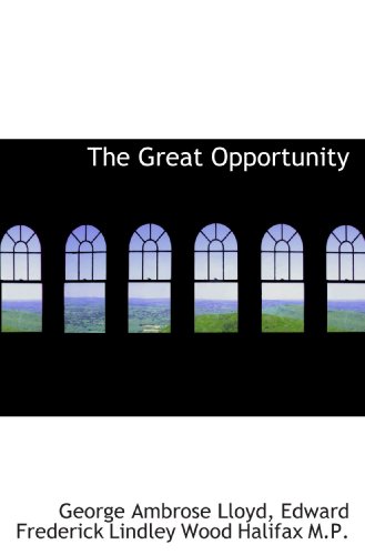 9781115525220: The Great Opportunity
