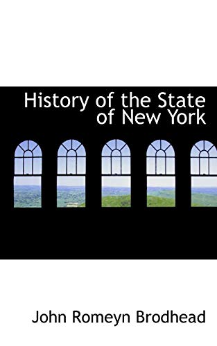 History of the State of New York - John Romeyn Brodhead