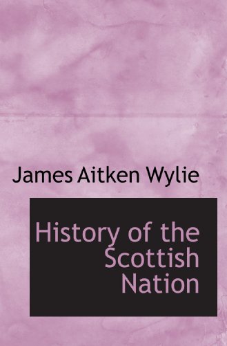 9781115555524: History of the Scottish Nation