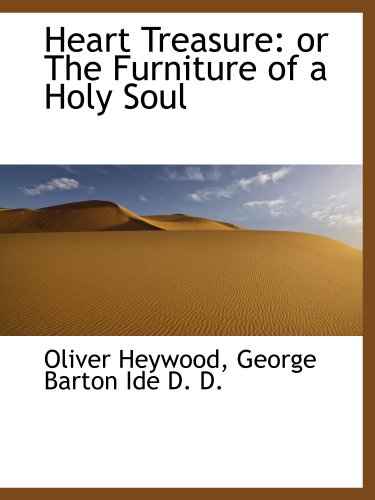 Stock image for Heart Treasure: or The Furniture of a Holy Soul for sale by Revaluation Books