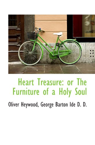 Imagen de archivo de Heart Treasure: or The Furniture of a Holy Soul a la venta por Revaluation Books