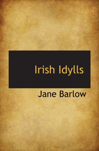 Irish Idylls (9781115594882) by Barlow, Jane