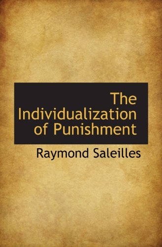 Imagen de archivo de The Individualization of Punishment a la venta por Revaluation Books