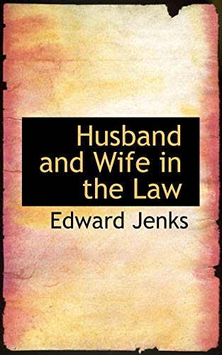 Husband and Wife in the Law - Edward Jenks