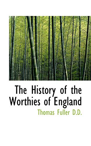 The History of the Worthies of England (9781115612906) by Fuller, Thomas