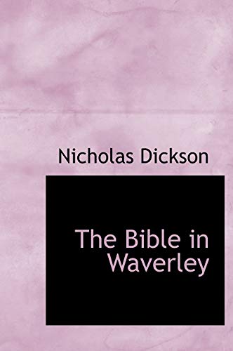 Beispielbild fr The Bible in Waverley zum Verkauf von Lucky's Textbooks
