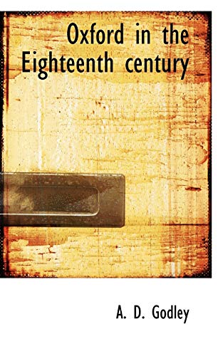 9781115618045: Oxford in the Eighteenth century