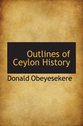 9781115618342: Outlines of Ceylon History