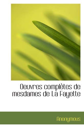 9781115620284: Oeuvres compltes de mesdames de La Fayette