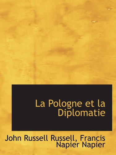 Beispielbild fr La Pologne et la Diplomatie (French Edition) zum Verkauf von Revaluation Books