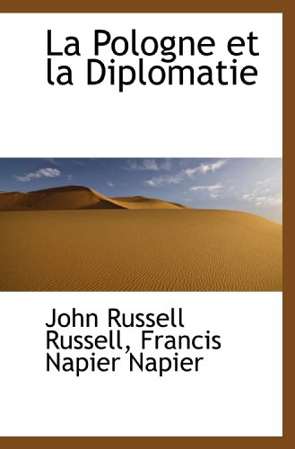 Beispielbild fr La Pologne et la Diplomatie (French Edition) zum Verkauf von Revaluation Books