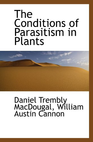 Stock image for The Conditions of Parasitism in Plants for sale by Revaluation Books