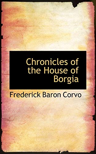 9781115664493: Chronicles of the House of Borgia