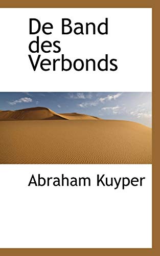 De Band des Verbonds (9781115691680) by Kuyper, Abraham