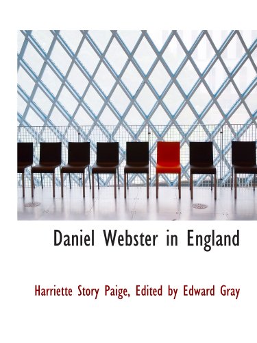 Imagen de archivo de Daniel Webster in England a la venta por Revaluation Books