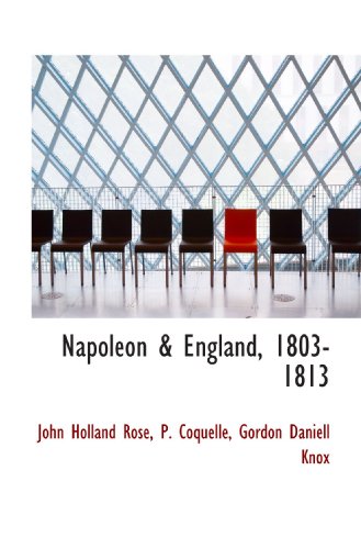 Stock image for Napoleon & England, 1803-1813 for sale by Revaluation Books