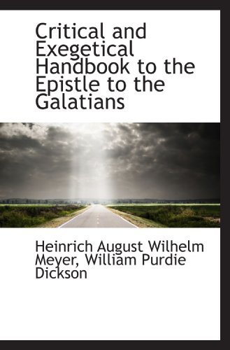 Imagen de archivo de Critical and Exegetical Handbook to the Epistle to the Galatians a la venta por Revaluation Books