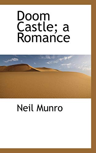 Doom Castle; a Romance (9781115733144) by Munro, Neil