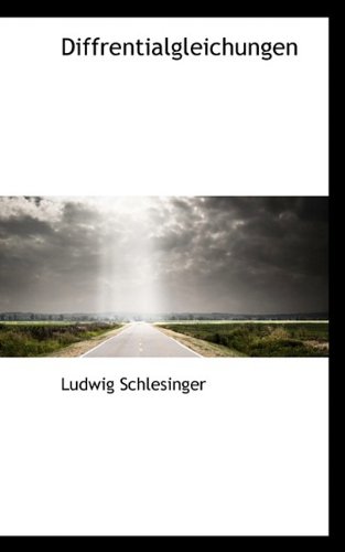 Diffrentialgleichungen (9781115734776) by Schlesinger, Ludwig
