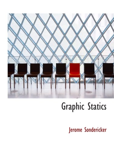 Imagen de archivo de Graphic Statics a la venta por Revaluation Books