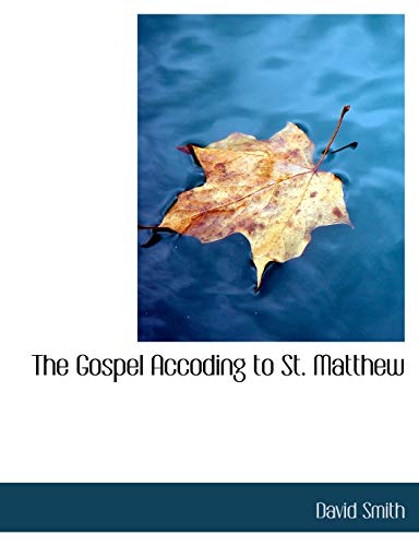 The Gospel Accoding to St. Matthew (9781115742047) by Smith, David