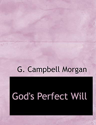 God's Perfect Will (9781115743129) by Morgan, G. Campbell